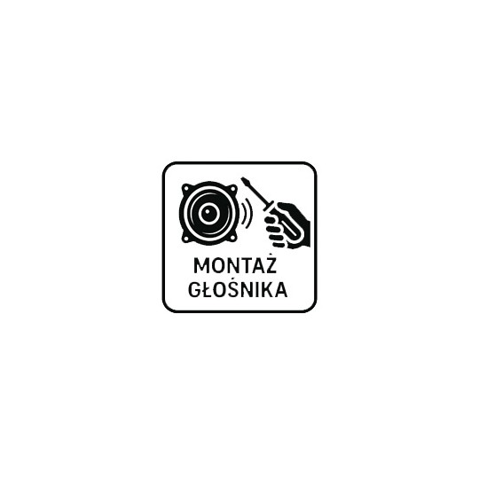 Montaż głośnika Montaż głośnika